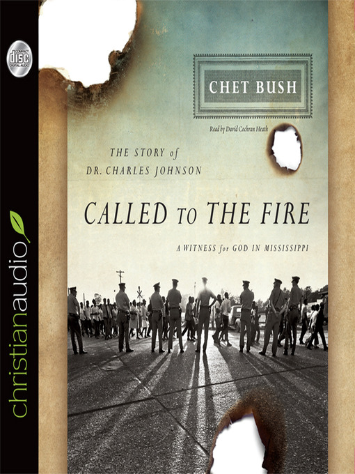Title details for Called to the Fire by Cheston M. Bush - Wait list